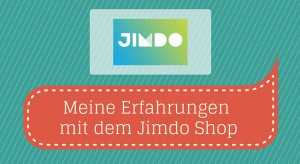 Jimdo Shop erstellen - meine Erfahrungen